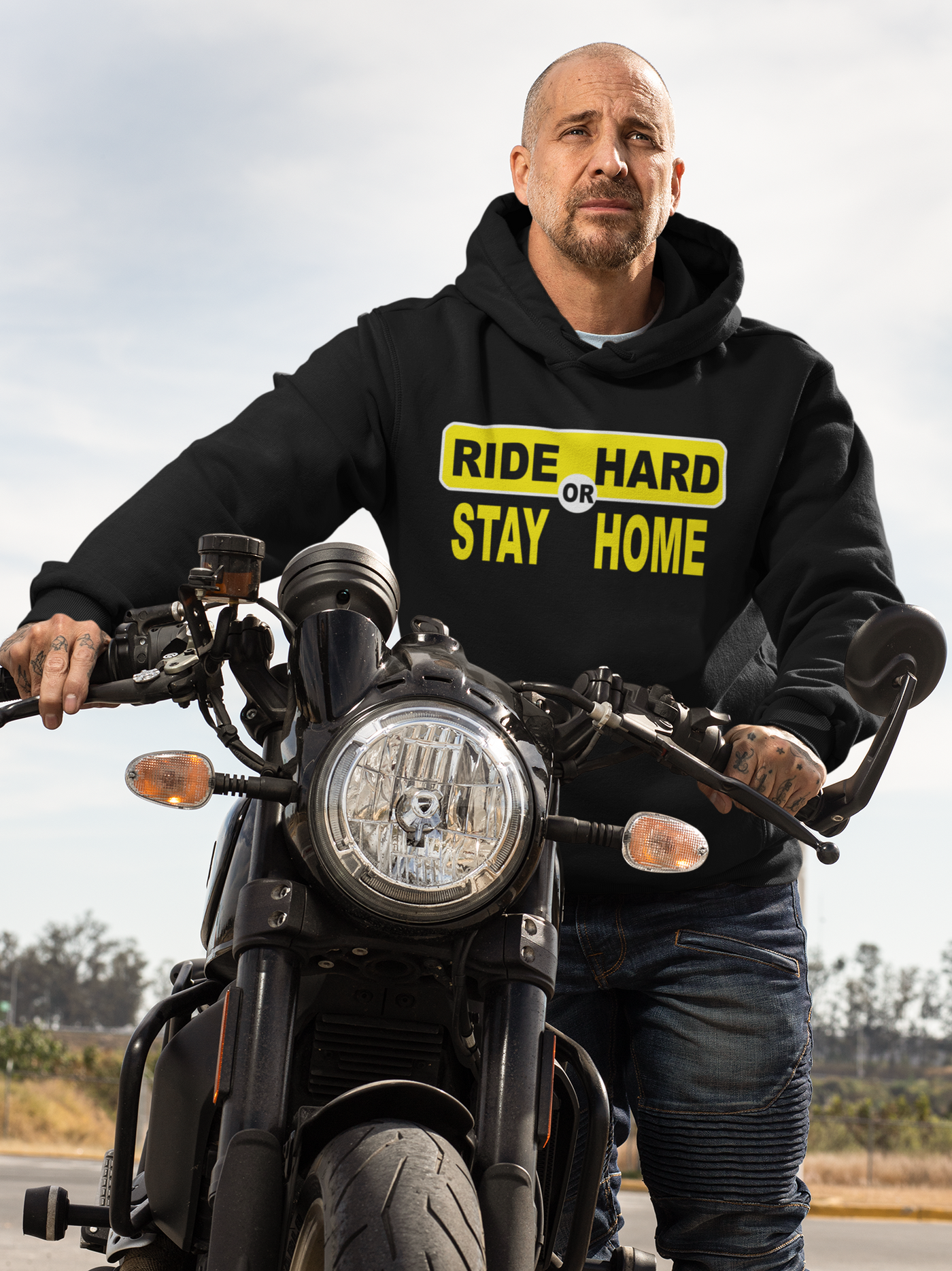 Ride hard or Stay Home