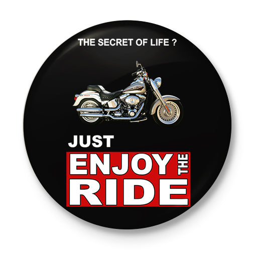 Enjoy The Ride Button Badge